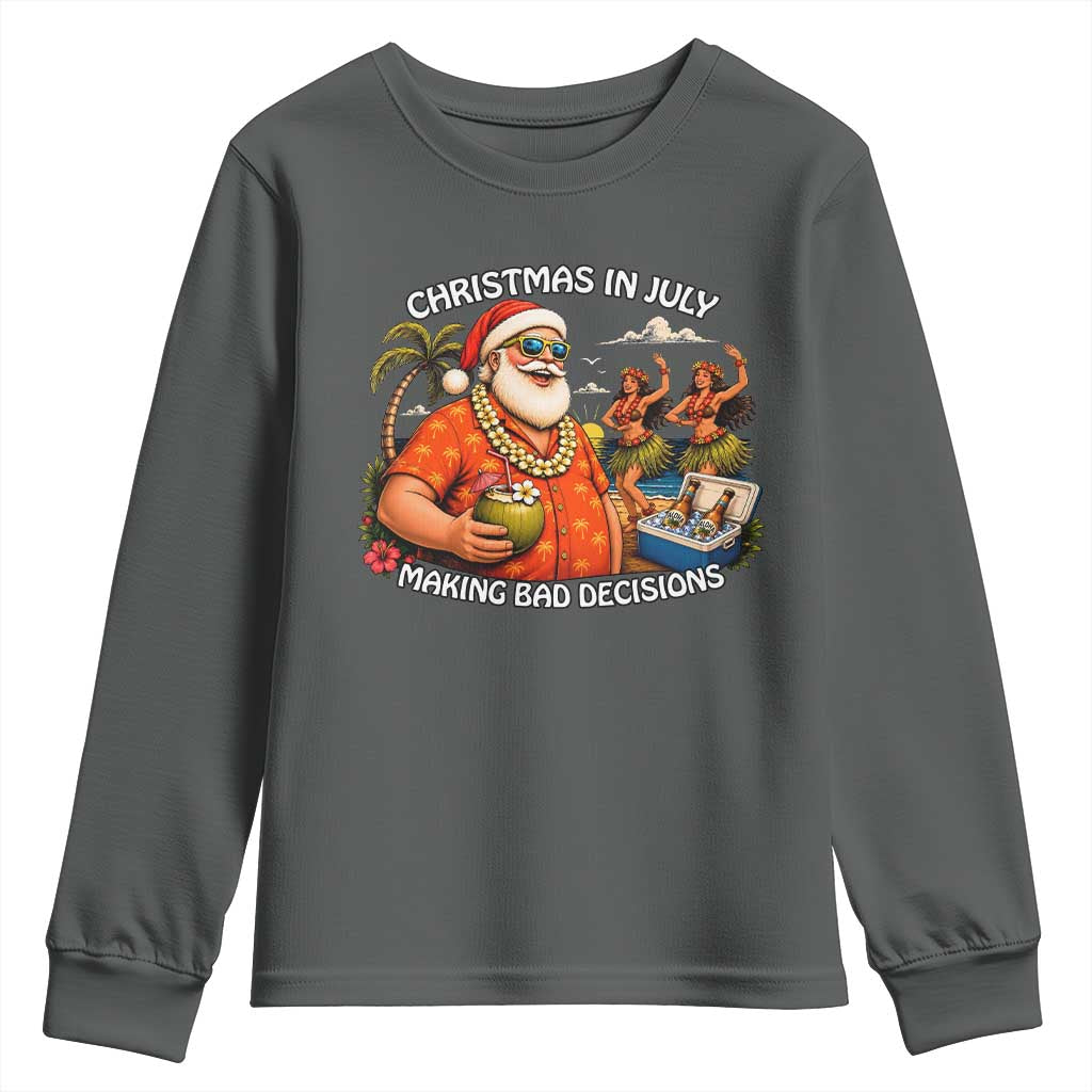 Funny Christmas in July Making Bad Decisions Youth Sweatshirt Tropical Santa Hawaiian Summer Holiday Party TS10 Dark Heather Print Your Wear
