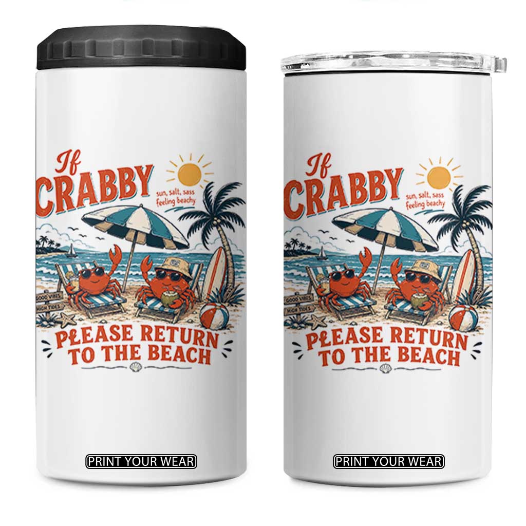If Crabby Return To Beach 4 in 1 Can Cooler Tumbler Vintage Summer Ocean Graphic Summer Vacation TS10 One Size: 16 oz White Print Your Wear