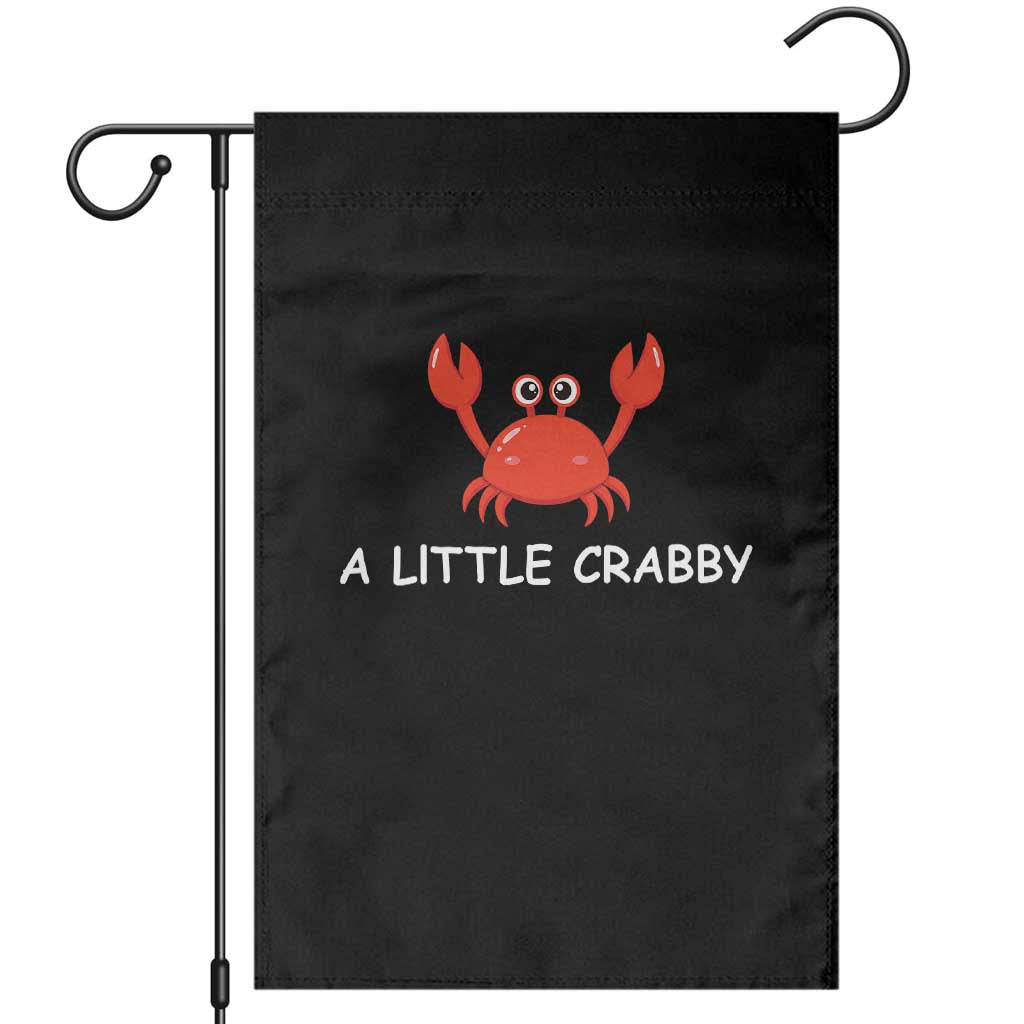 A Little Crabby Garden Flag Minimalist Beach Meme Summer Aesthetic TS10 Black Print Your Wear