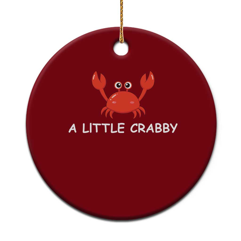 A Little Crabby Ceramic Ornament Minimalist Beach Meme Summer Aesthetic