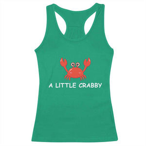 A Little Crabby Racerback Tank Top Minimalist Beach Meme Summer Aesthetic