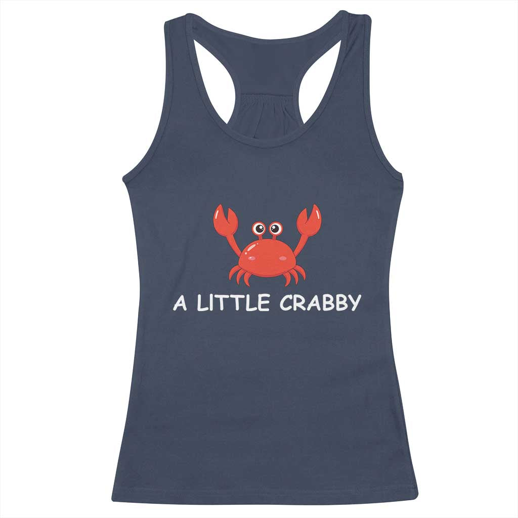 A Little Crabby Racerback Tank Top Minimalist Beach Meme Summer Aesthetic