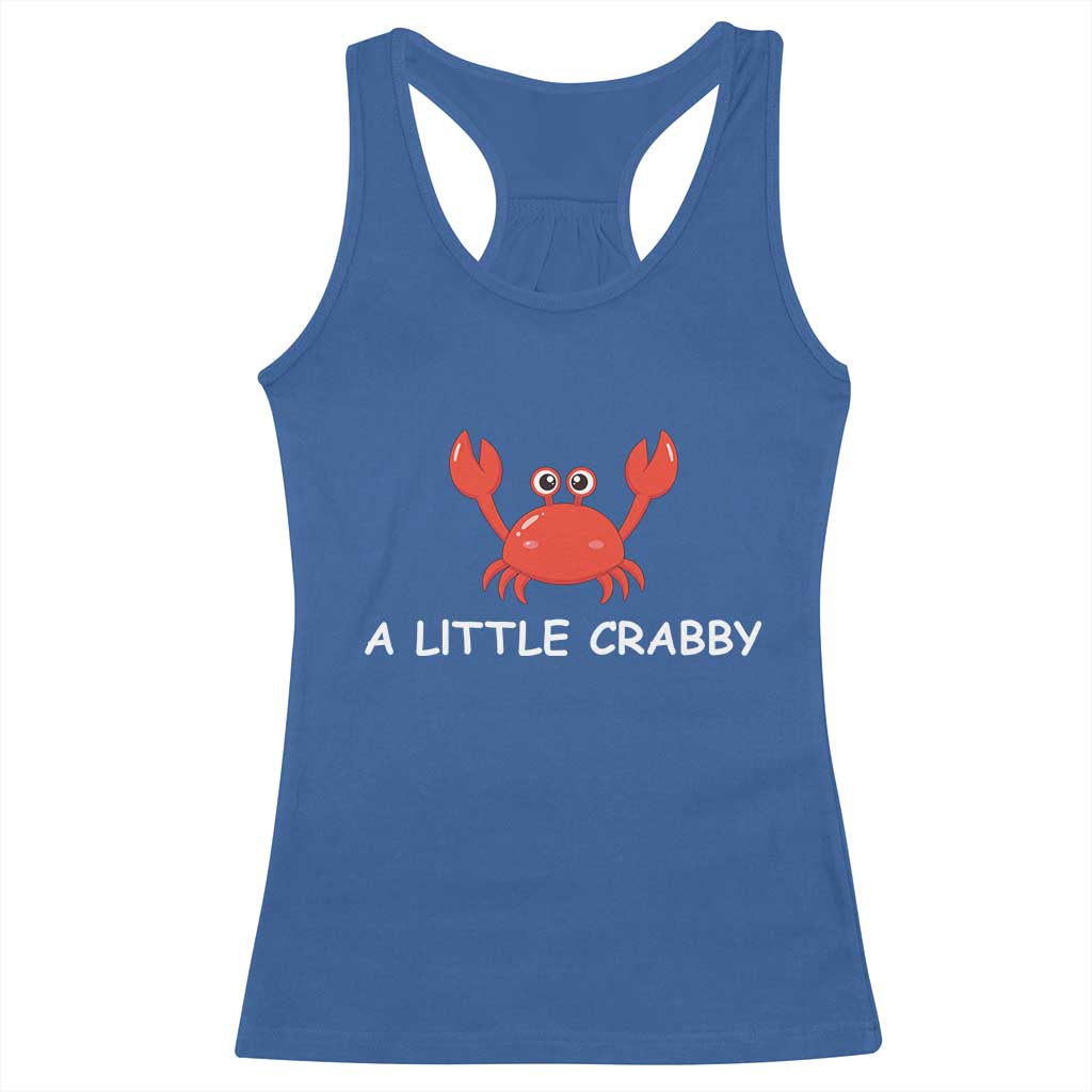 A Little Crabby Racerback Tank Top Minimalist Beach Meme Summer Aesthetic