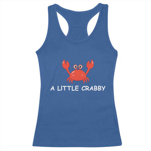 A Little Crabby Racerback Tank Top Minimalist Beach Meme Summer Aesthetic