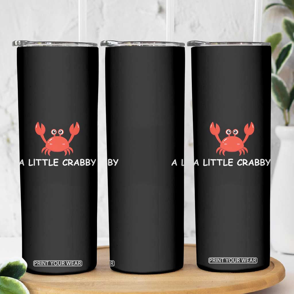 A Little Crabby Skinny Tumbler Minimalist Beach Meme Summer Aesthetic