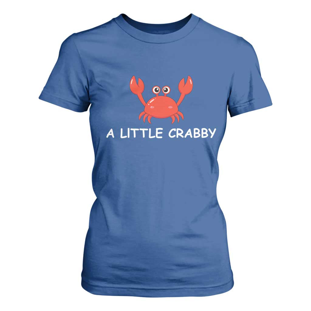 A Little Crabby T Shirt For Women Minimalist Beach Meme Summer Aesthetic