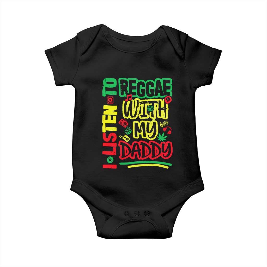 Rasta Baby Baby Onesie I Listen to Reggae with My Daddy TS10 Black Print Your Wear