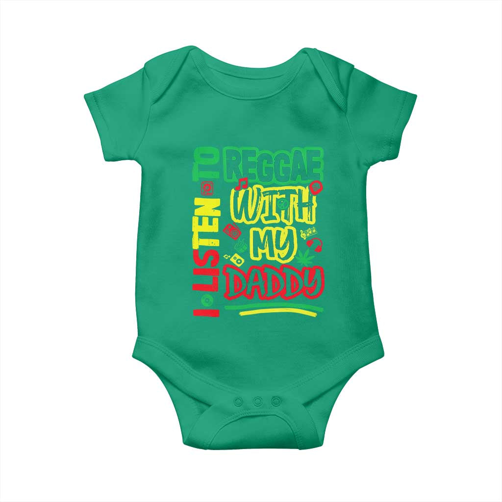 Rasta Baby Baby Onesie I Listen to Reggae with My Daddy TS10 Irish Green Print Your Wear
