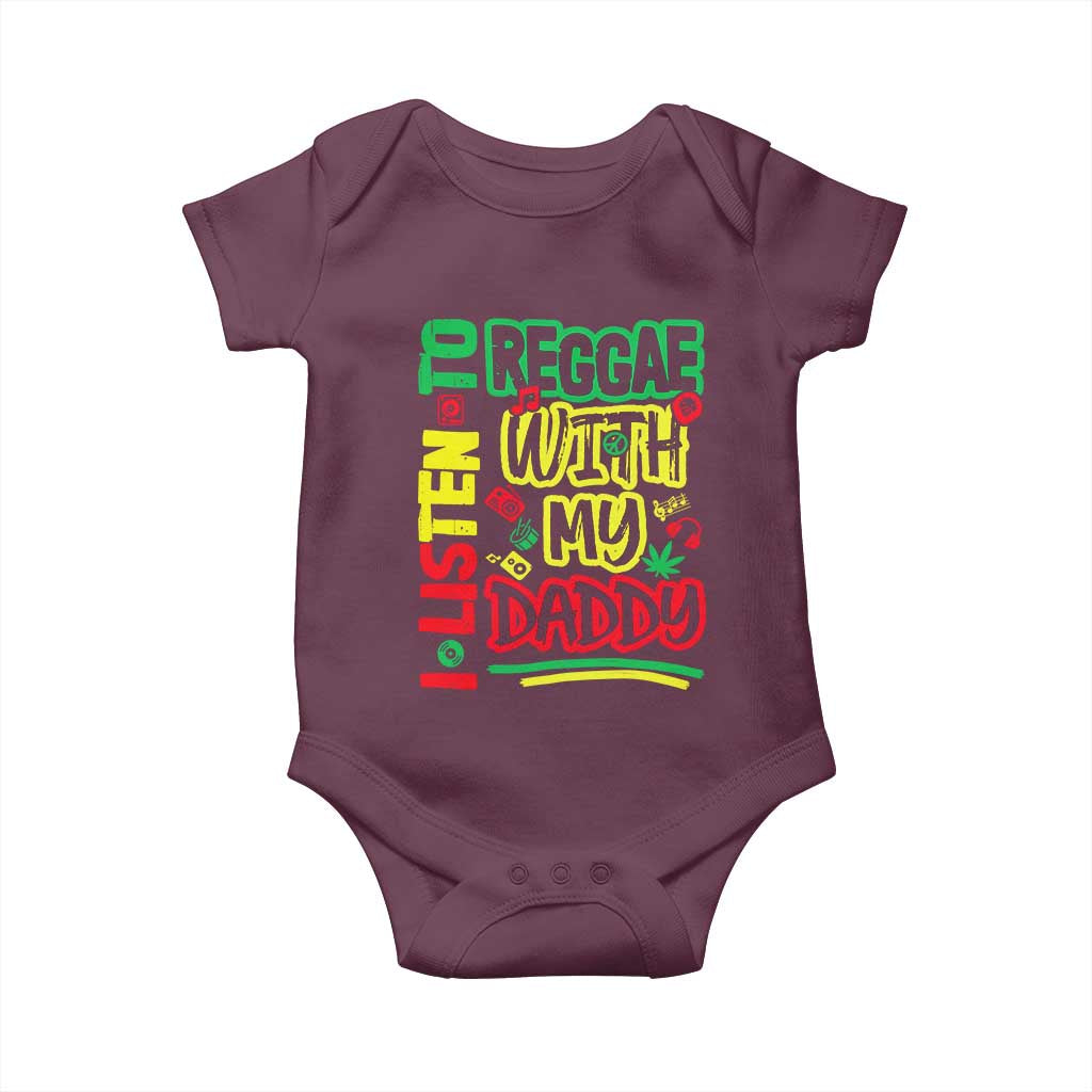 Rasta Baby Baby Onesie I Listen to Reggae with My Daddy TS10 Maroon Print Your Wear