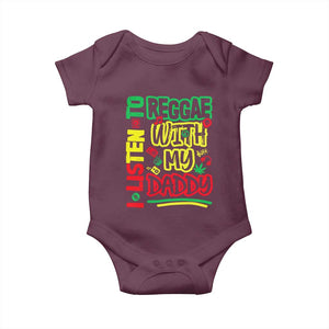 Rasta Baby Baby Onesie I Listen to Reggae with My Daddy TS10 Maroon Print Your Wear