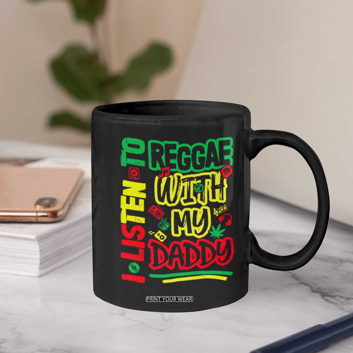 Rasta Baby Coffee Mug I Listen to Reggae with My Daddy TS10 Print Your Wear