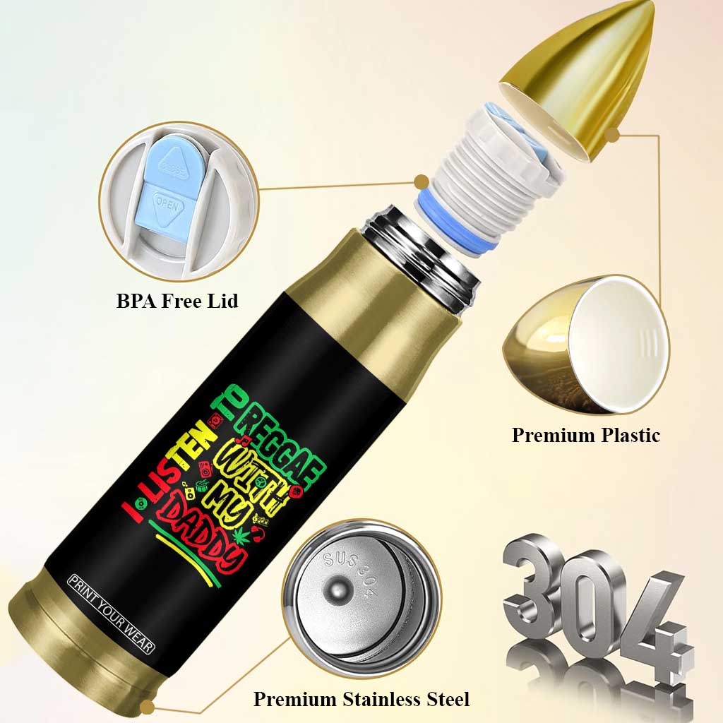 Rasta Baby Bullet Tumbler I Listen to Reggae with My Daddy TS10 Print Your Wear