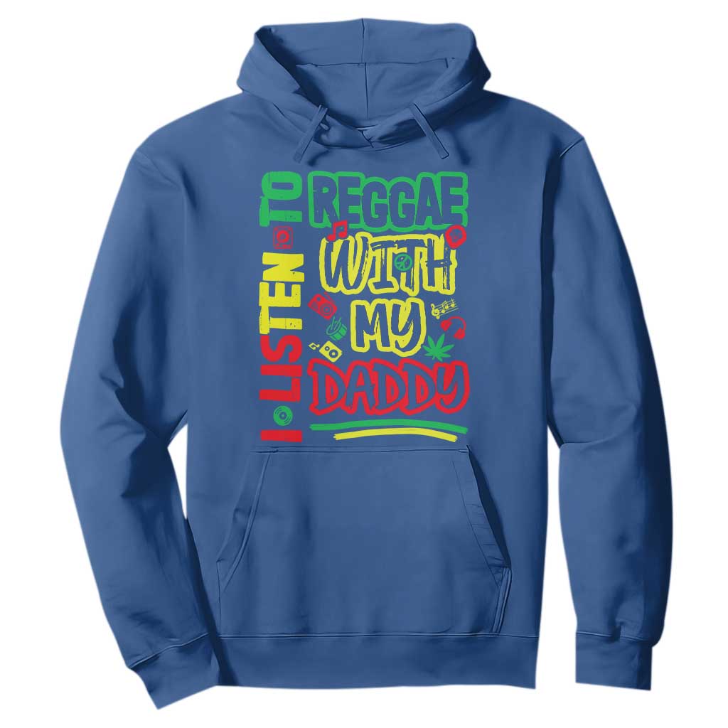Rasta Baby Hoodie I Listen to Reggae with My Daddy TS10 Royal Blue Print Your Wear