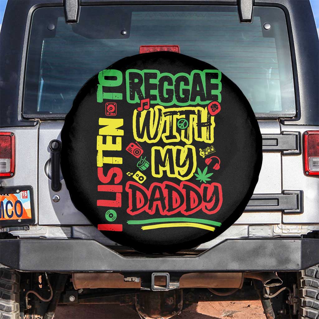 Rasta Baby Spare Tire Cover I Listen to Reggae with My Daddy TS10 No hole Black Print Your Wear