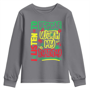 Rasta Baby Youth Sweatshirt I Listen to Reggae with My Daddy TS10 Charcoal Print Your Wear