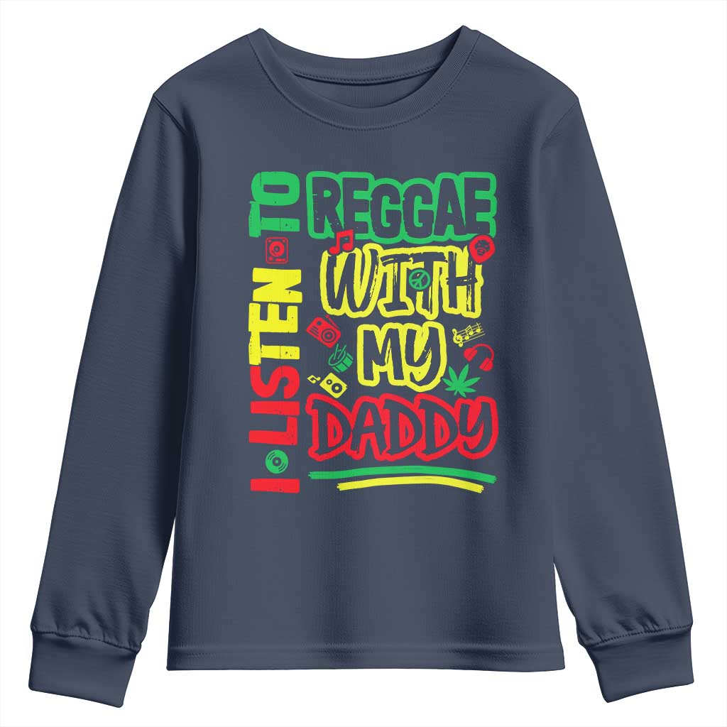Rasta Baby Youth Sweatshirt I Listen to Reggae with My Daddy TS10 Navy Print Your Wear