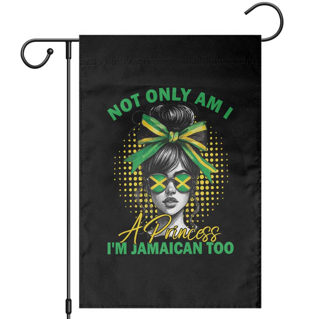 Jamaican Girl Garden Flag Messy Bun Not Only Am I A Princess Im Jamaican Too TS10 Black Print Your Wear