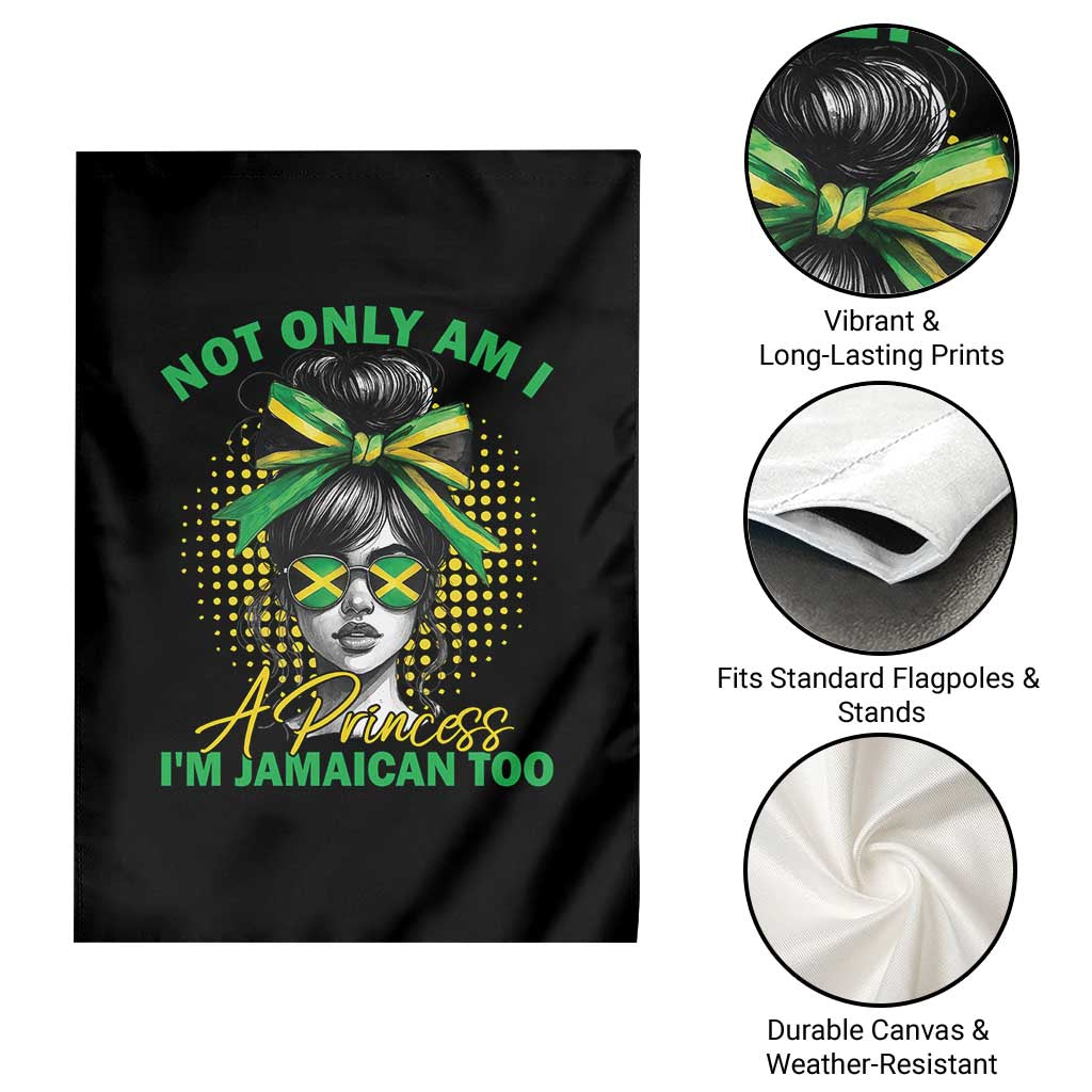 Jamaican Girl Garden Flag Messy Bun Not Only Am I A Princess Im Jamaican Too TS10 Print Your Wear