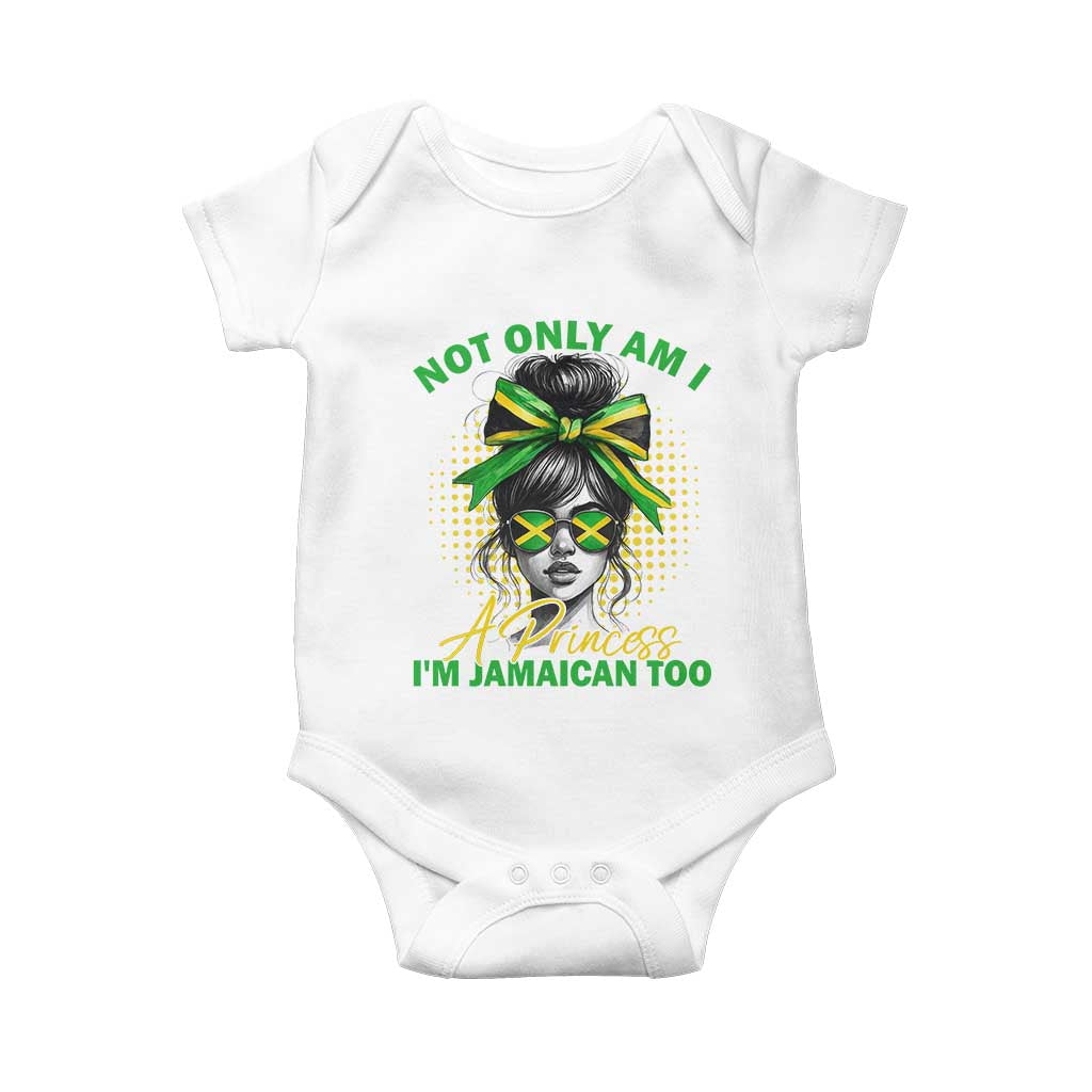 Jamaican Girl Baby Onesie Messy Bun Not Only Am I A Princess Im Jamaican Too TS10 White Print Your Wear