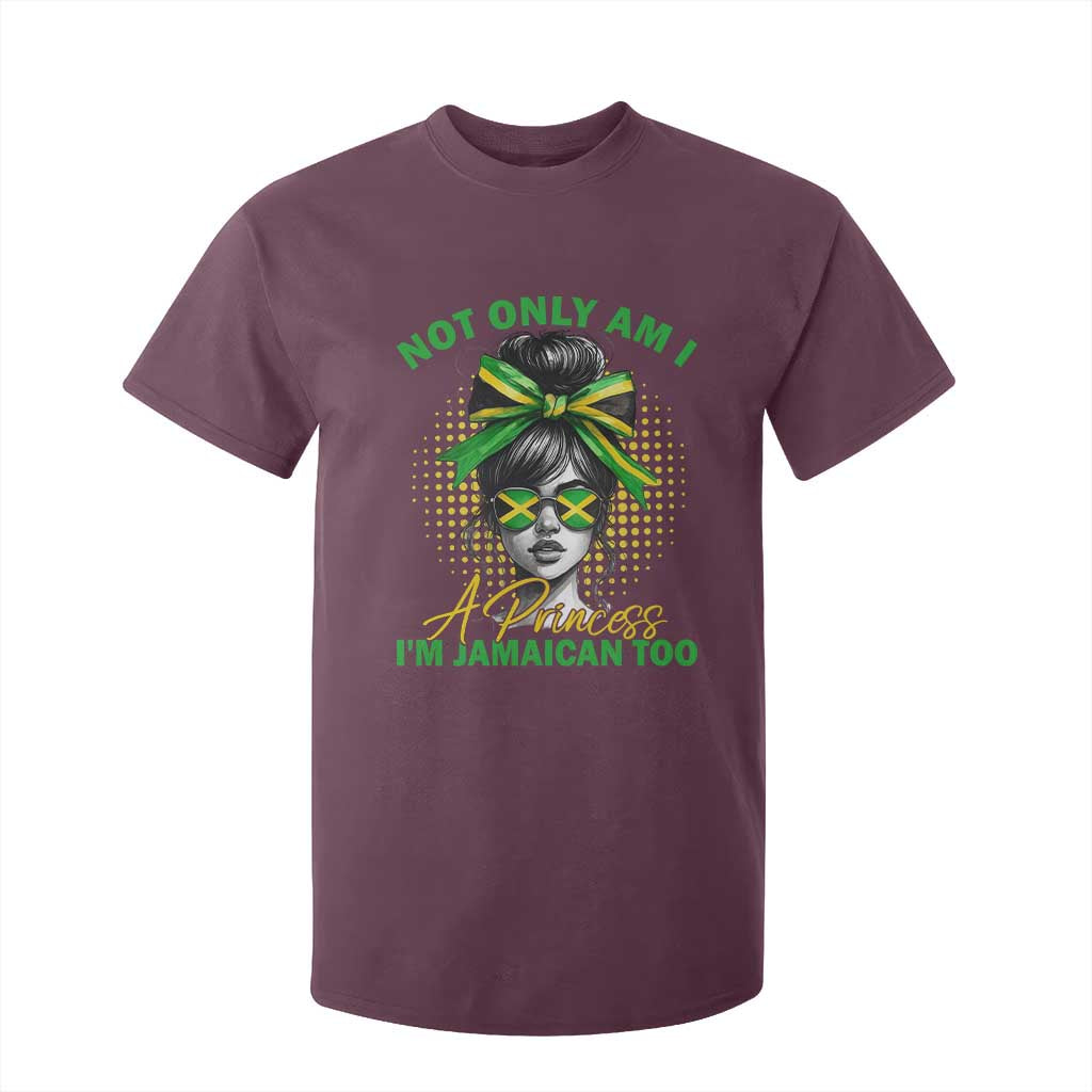 Jamaican Girl T Shirt For Kid Messy Bun Not Only Am I A Princess Im Jamaican Too TS10 Maroon Print Your Wear