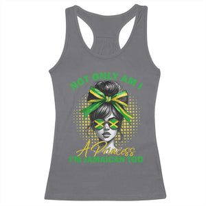 Jamaican Girl Racerback Tank Top Messy Bun Not Only Am I A Princess Im Jamaican Too TS10 Charcoal Print Your Wear