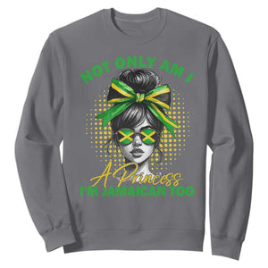 Jamaican Girl Sweatshirt Messy Bun Not Only Am I A Princess Im Jamaican Too TS10 Charcoal Print Your Wear