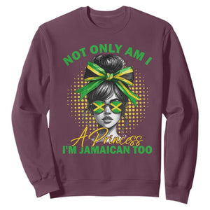 Jamaican Girl Sweatshirt Messy Bun Not Only Am I A Princess Im Jamaican Too TS10 Maroon Print Your Wear