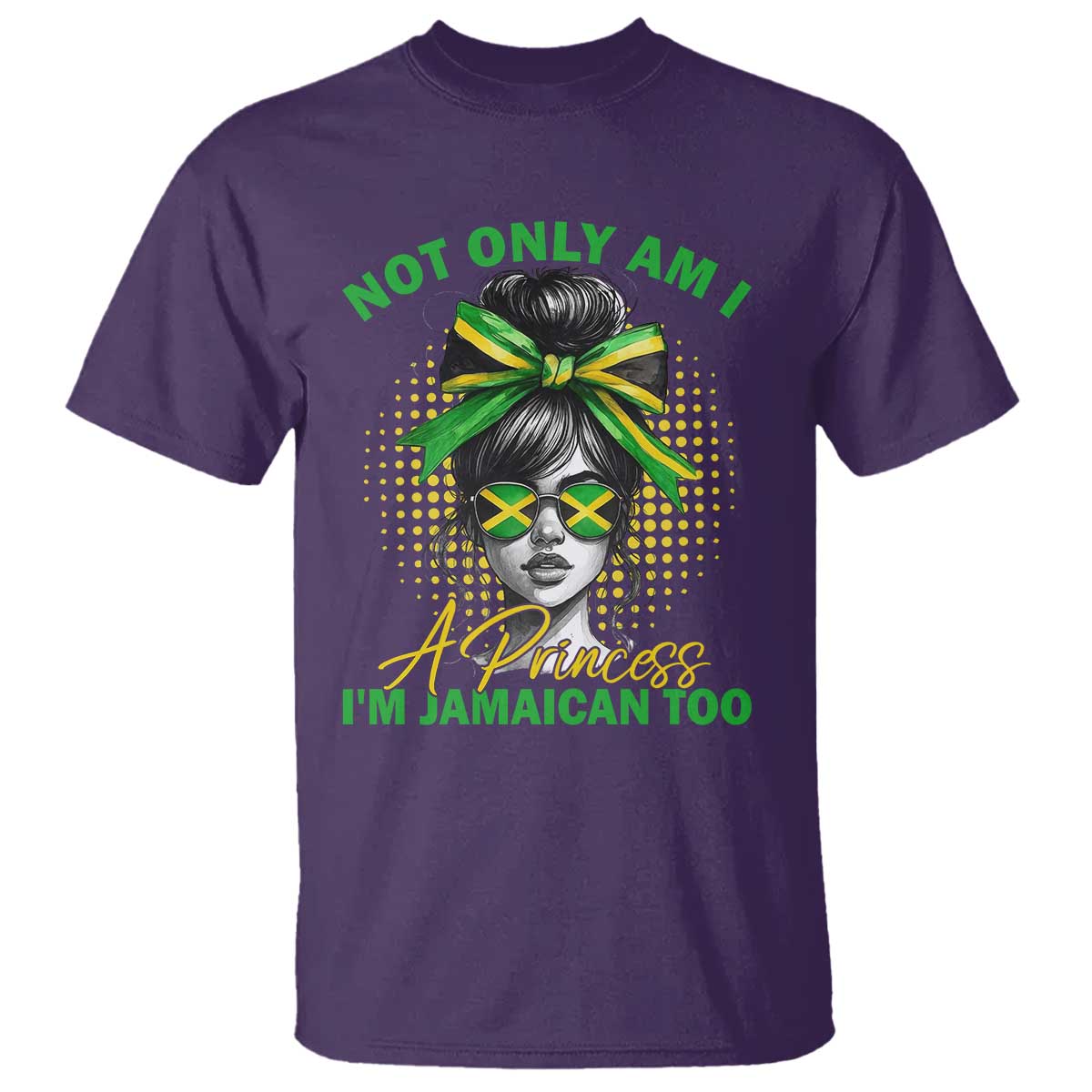 Jamaican Girl T Shirt Messy Bun Not Only Am I A Princess Im Jamaican Too TS10 Purple Print Your Wear