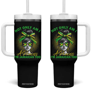 Jamaican Girl Tumbler With Handle Messy Bun Not Only Am I A Princess Im Jamaican Too TS10 One Size: 40 oz Black Print Your Wear
