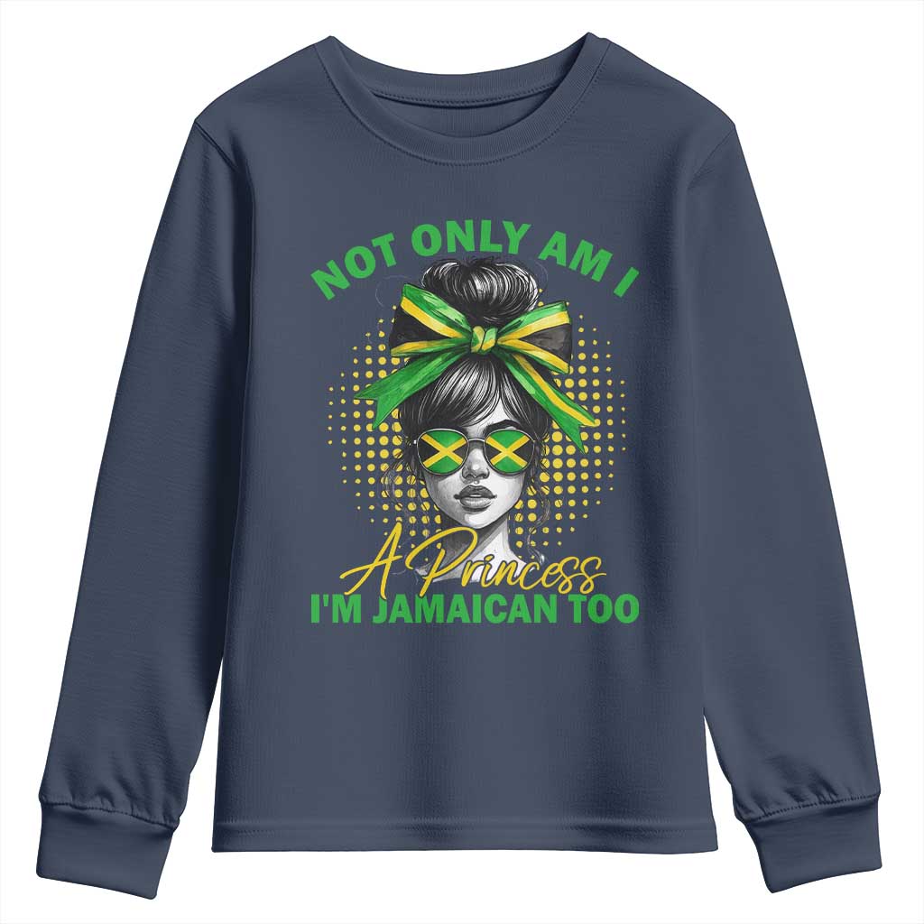 Jamaican Girl Youth Sweatshirt Messy Bun Not Only Am I A Princess Im Jamaican Too TS10 Navy Print Your Wear