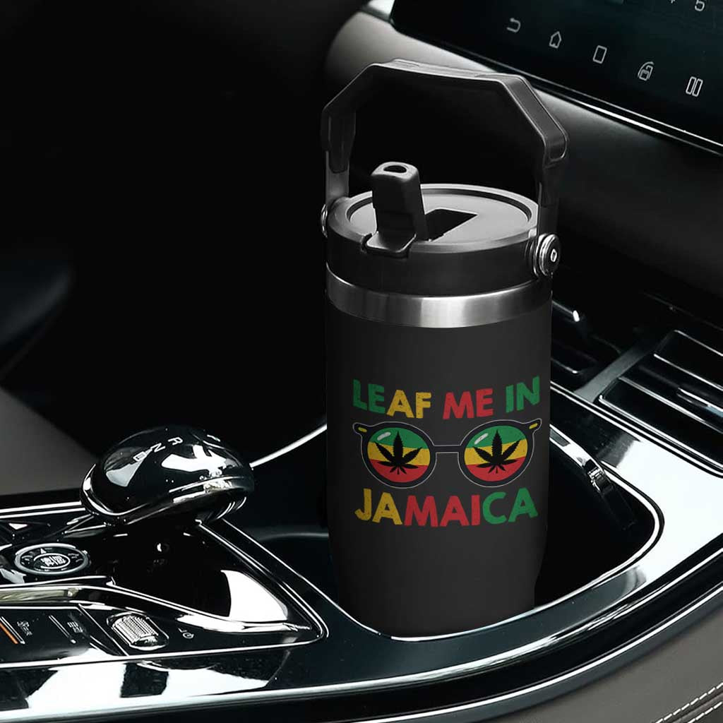 Leaf Me In Jamaica Flip Straw Tumbler Funny Weed Stoner Marijuana Jamaican Rasta Reggae TS10 Print Your Wear