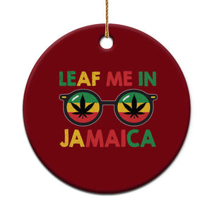 Leaf Me In Jamaica Ceramic Ornament Funny Weed Stoner Marijuana Jamaican Rasta Reggae TS10 1pc Red Print Your Wear