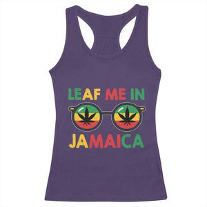 Leaf Me In Jamaica Racerback Tank Top Funny Weed Stoner Marijuana Jamaican Rasta Reggae TS10 Purple Print Your Wear