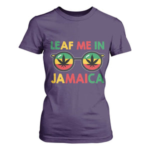 Leaf Me In Jamaica T Shirt For Women Funny Weed Stoner Marijuana Jamaican Rasta Reggae TS10 Purple Print Your Wear
