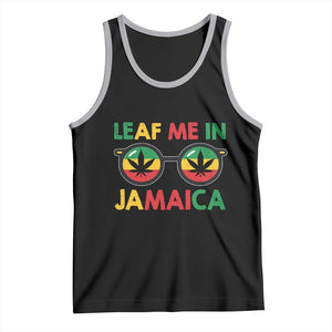 Leaf Me In Jamaica Tank Top Funny Weed Stoner Marijuana Jamaican Rasta Reggae TS10 Black Athletic Heather Print Your Wear