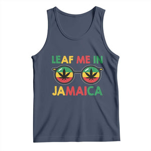 Leaf Me In Jamaica Tank Top Funny Weed Stoner Marijuana Jamaican Rasta Reggae TS10 Navy Print Your Wear