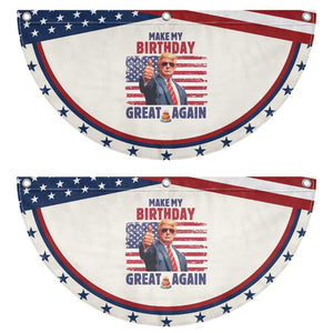 Funny Trump Birthday Patriotic Fan Flag Make Birthday Great Again USA Flag