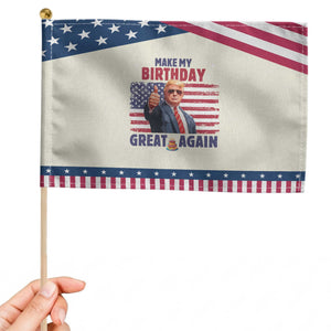 Funny Trump Birthday Patriotic Handheld Flag Make Birthday Great Again USA Flag TS10 Modern 8.2" × 5.5" Beige Blue Print Your Wear