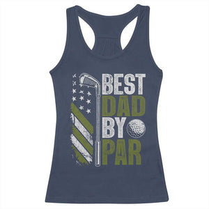 Best Dad By Par Racerback Tank Top Dad Golf Fathers Day Gift American Flag TS10 Navy Print Your Wear