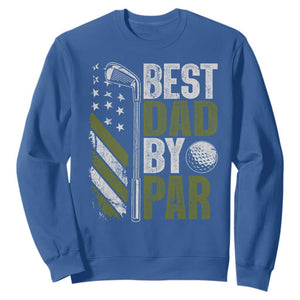 Best Dad By Par Sweatshirt Dad Golf Fathers Day Gift American Flag TS10 Royal Blue Print Your Wear