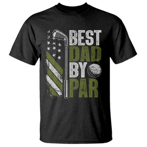 Best Dad By Par T Shirt Dad Golf Fathers Day Gift American Flag TS10 Black Print Your Wear