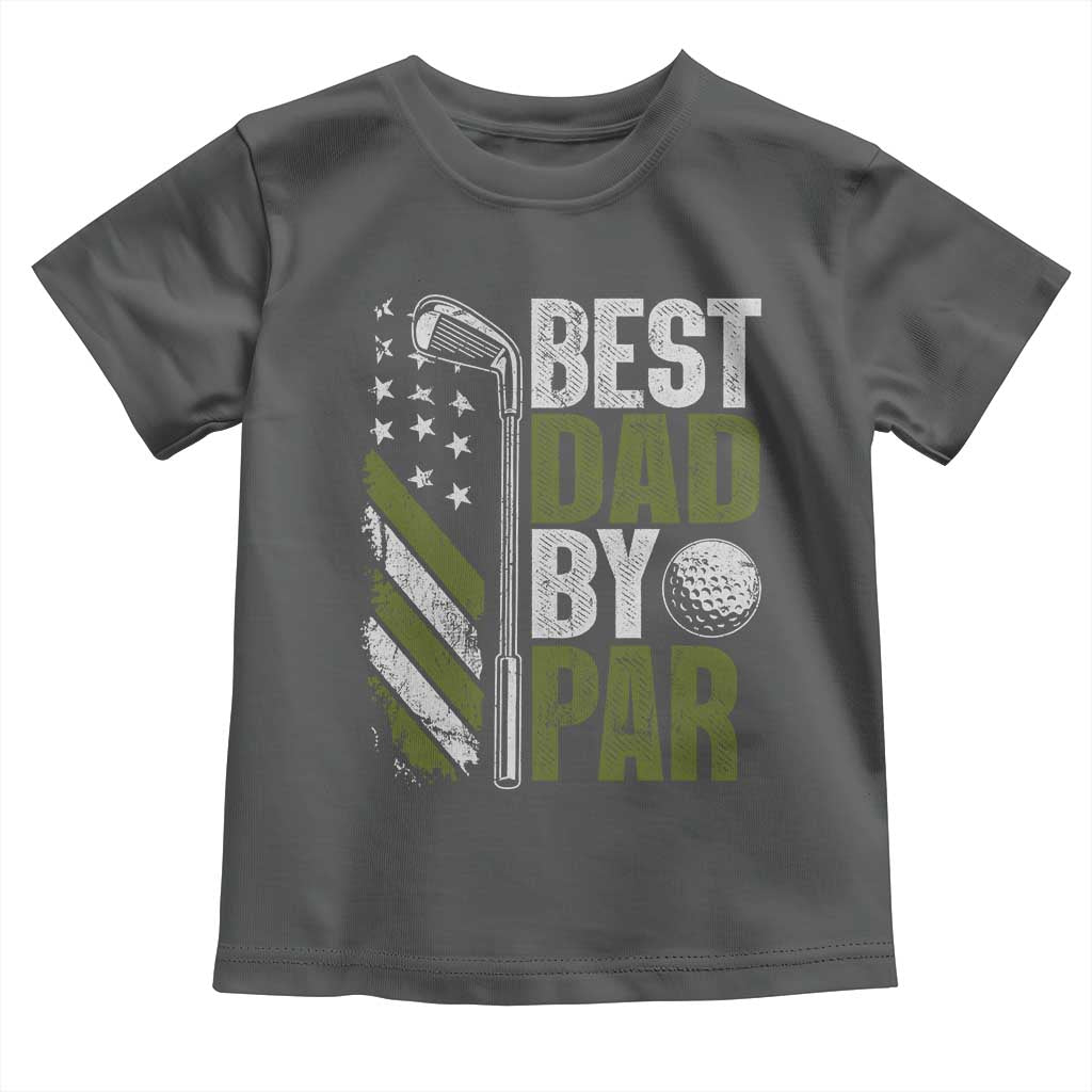 Best Dad By Par Toddler T Shirt Dad Golf Fathers Day Gift American Flag TS10 Dark Heather Print Your Wear