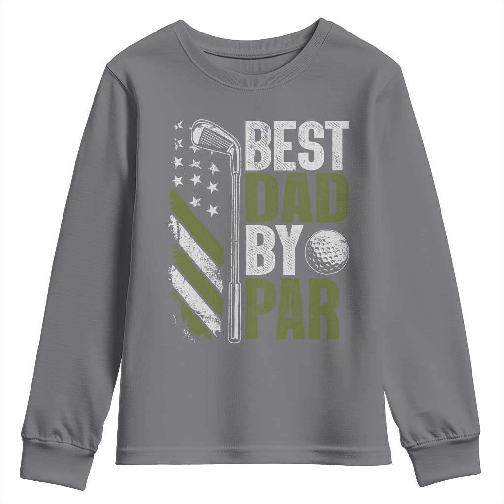 Best Dad By Par Youth Sweatshirt Dad Golf Fathers Day Gift American Flag TS10 Charcoal Print Your Wear