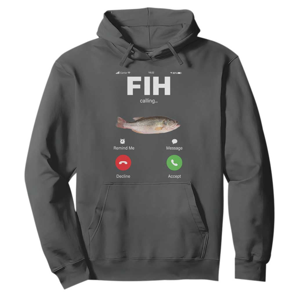 Fih Calling Remind me Message Decline Accept Hoodie Phone Call Fish TS10 Dark Heather Print Your Wear