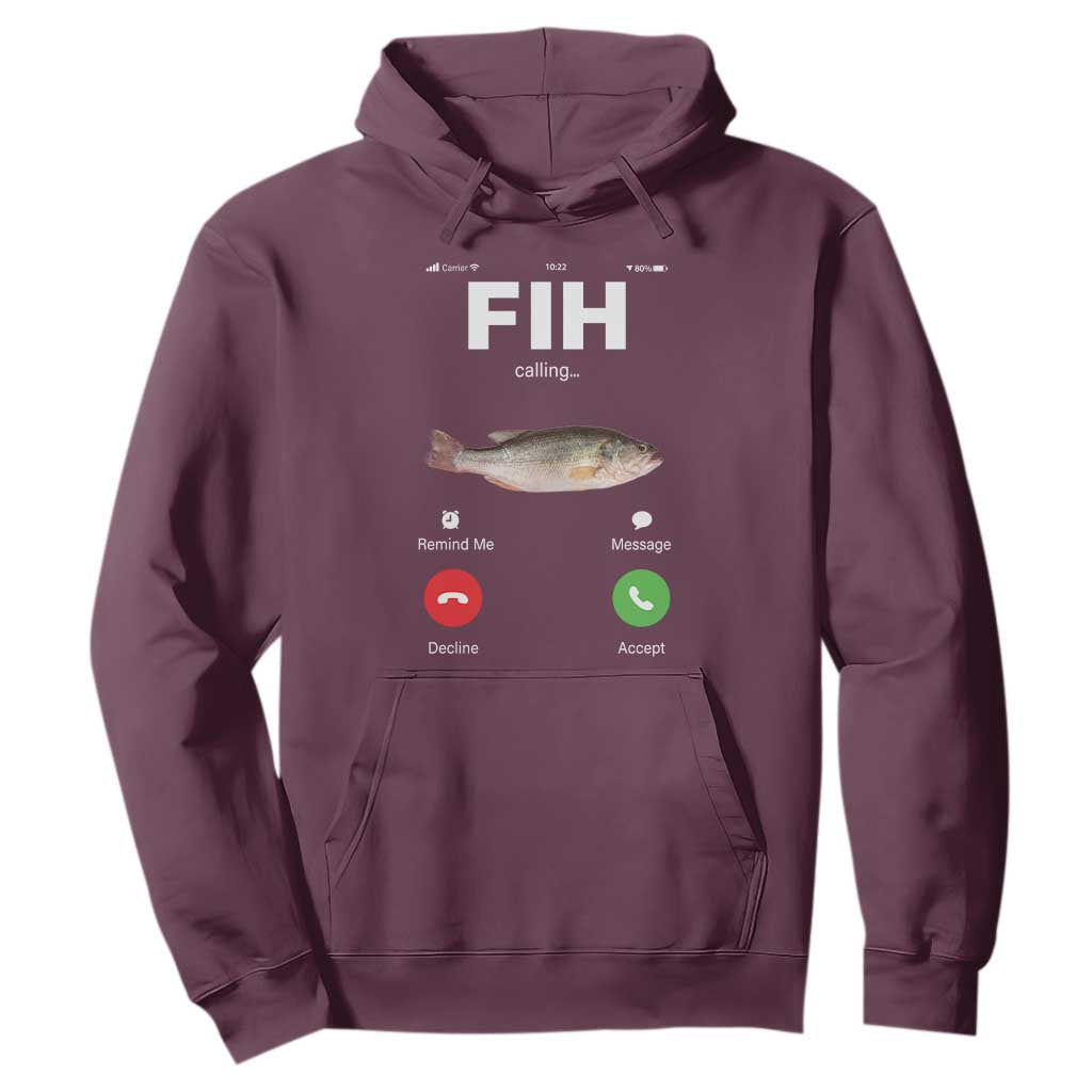 Fih Calling Remind me Message Decline Accept Hoodie Phone Call Fish TS10 Maroon Print Your Wear