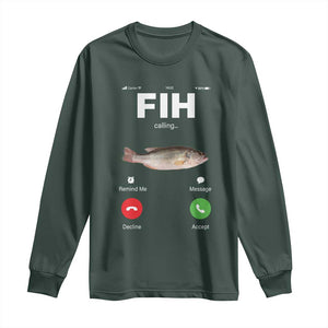 Fih Calling Remind me Message Decline Accept Long Sleeve Shirt Phone Call Fish TS10 Dark Forest Green Print Your Wear