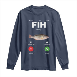 Fih Calling Remind me Message Decline Accept Long Sleeve Shirt Phone Call Fish TS10 Navy Print Your Wear