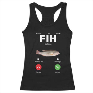 Fih Calling Remind me Message Decline Accept Racerback Tank Top Phone Call Fish TS10 Black Print Your Wear