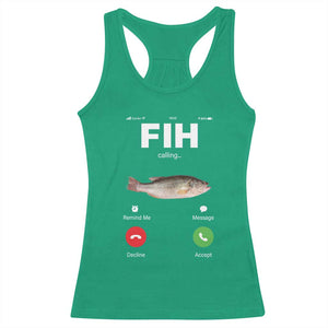 Fih Calling Remind me Message Decline Accept Racerback Tank Top Phone Call Fish TS10 Irish Green Print Your Wear