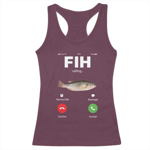 Fih Calling Remind me Message Decline Accept Racerback Tank Top Phone Call Fish TS10 Maroon Print Your Wear